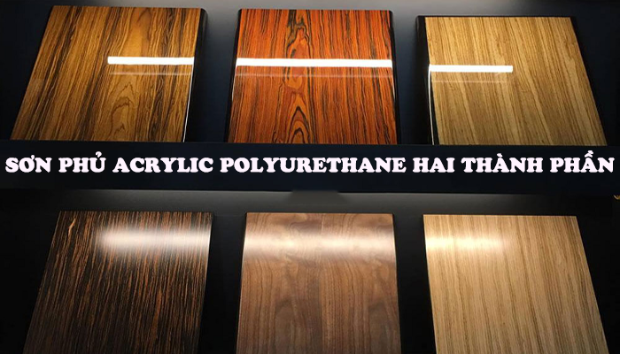 SƠN PHỦ ACRYLIC POLYURETHANE HAI THÀNH PHẦN